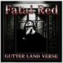 GUTTER LAND VERSE (Explicit)