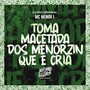 Toma Macetada dos Menorzin Que É Cria (Explicit)