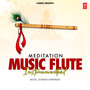 Meditation Music - Flute Instrumental