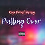 Pulling Over (Explicit)