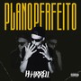 Plano Perfeito (Explicit)