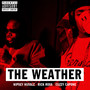 The Weather (feat. Rick Ross & Cuzzy Capone)