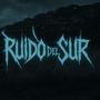 RUIDO DEL SUR
