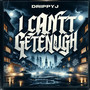 Can't Get Enough (Explicit)