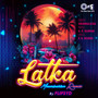 Latka (Moombahton Remixed)