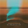 World Go By (feat. Kobaltik)