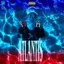 Atlantis (feat. Stellrr) [Explicit]