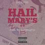 Hail Mary's (Explicit)