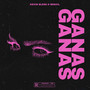 Ganas (Explicit)