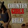 Country Girls Rule!