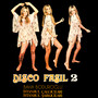 Disco Fasıl 2