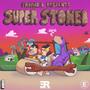 Super Stoned (Explicit)