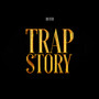 Trap Story