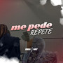 Me Pede Repete (Explicit)