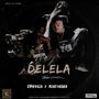 Delela (feat. Beast Kusher) [Explicit]