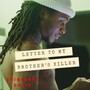 Letter to My Brother's Killer