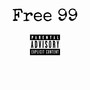 Free 99 (Explicit)