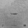 I Can (Explicit)