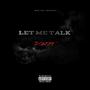 Let Me Talk (Explicit)