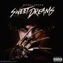 Sweet Dreams (Explicit)