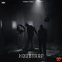 Hoodtrap (feat. MLK) [Explicit]