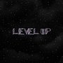 Level Up (Explicit)