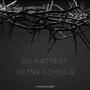 Du hattest keine Schuld