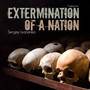 Extermination Of A Nation (Original Mix)