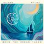When the ocean talks (feat. NYJAT)