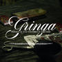 Gringa (Explicit)