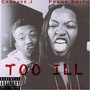 Too Ill (feat. Frank Smith)
