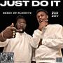 JUST DO IT (feat. Que Sav) [Explicit]