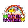 Better Together