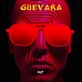 Guevara (Explicit)