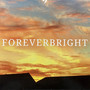 Foreverbright