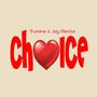 Choice (feat. Jay Mentor)