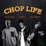 Chop Life (feat. King Perryy & Selecta Jef)