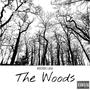 The Woods (Explicit)