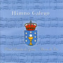 Himno Gallego - Himno de Galicia