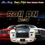 Roll On 2.0 (Explicit)