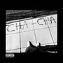 Cha Cha (Explicit)