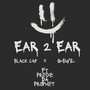 Ear 2 Ear (Explicit)