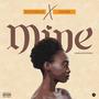 Mine (feat. Rockywalez) [Explicit]