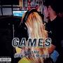 Games (feat. Makayla Marie) [Explicit]