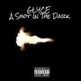 A Shot In The Dark (Explicit)