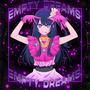 Empty Dreams (Explicit)