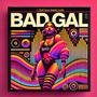 Bad gal (version short club)