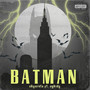 batman (feat. ogkidy) [Explicit]