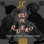Eu Te Quero (feat. Dário Cystera, ElianoDC & Jeovany Cazola)