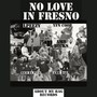 No Love in Fresno (feat. YFN Coop) (Explicit)